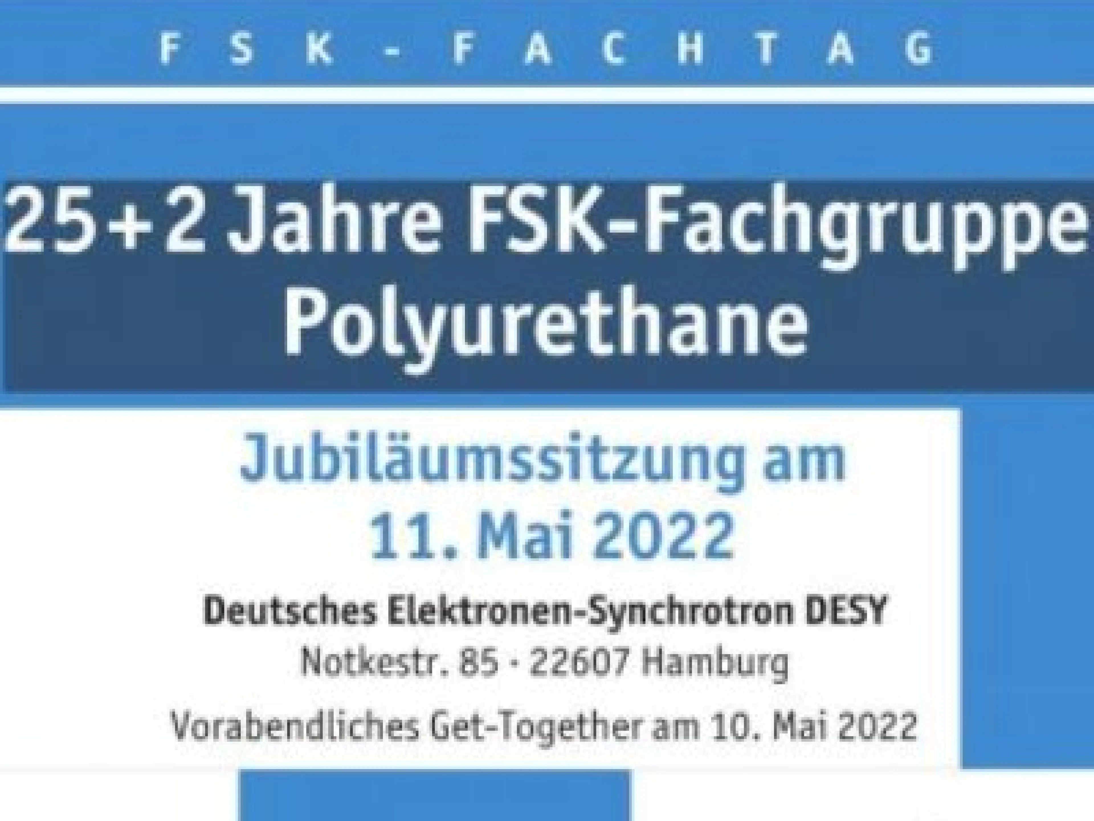 Die größte Fachgruppe des Fachverband Schaumkunststoffe und Polyurethane e.V. (FSK) feiert ihr 25-jähriges Bestehen